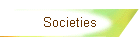 Societies