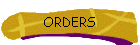 ORDERS